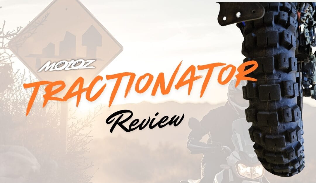 Motoz Tractionator RallZ Adventure Motorcycle Tire Review